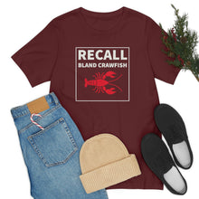 Load image into Gallery viewer, RECALL BLAND CRAWFISH
